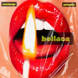 Bellaca (Explicit)