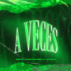 A Veces (Remix|Explicit)