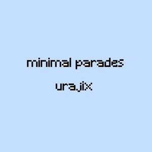 minimal_parades