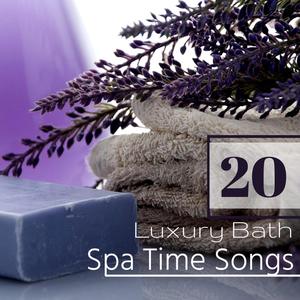 20 Luxury Bath Spa Time Songs