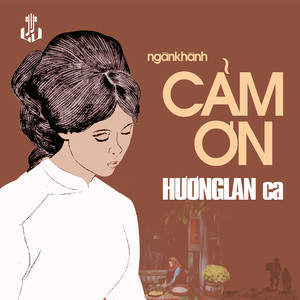 Cảm Ơn (Remastered)