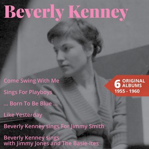 Beverly Kenney (Six Originale Albums 1955 - 1960)
