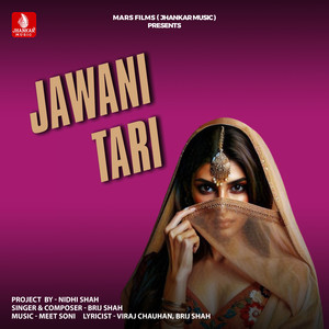 Jawani Tari - Single