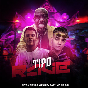 Tipo Rave (Explicit)