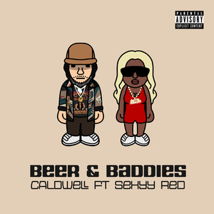 Beer and Baddies (Explicit)