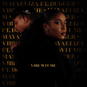 Vibe Wit Me (feat. DUGGER)