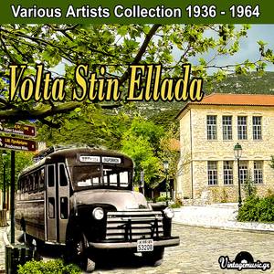 Volta Stin Ellada (Various Artists Collection 1936 - 1964)