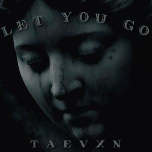 LET YOU GO (feat. Kapzul) [Explicit]