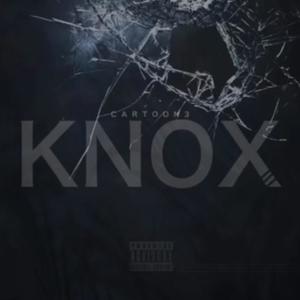 Knox $olo (Explicit)