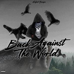 Back Against The World (Explicit)
