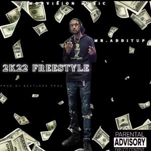 2k22 Freestyle (Explicit)