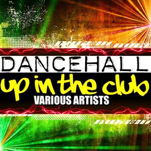 Dancehall Up in the Club