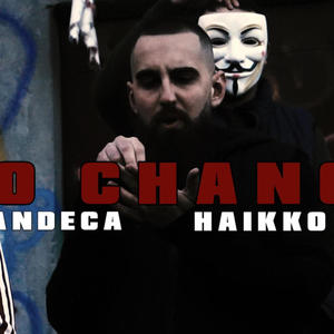 NO CHANCE (feat. Haikko 372) (Explicit)