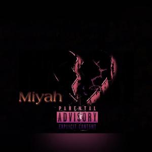 Miyah, Pt. 2 (Radio Edit|Explicit)