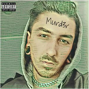 Murd3r (Explicit)