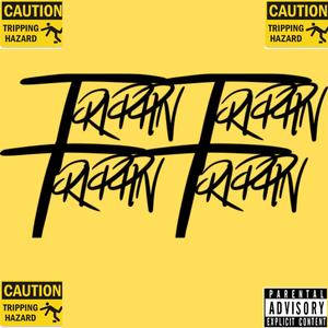 Trippin (Explicit)