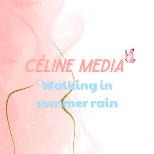 Walking In Summer Rain