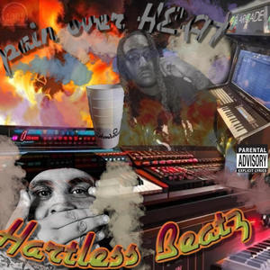 Pain Over Heat (feat. Hartless Beatz) [Explicit]