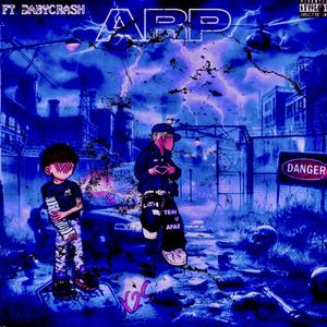 ARP (feat. BABYCRASH) (Explicit)
