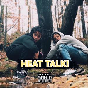 HEAT TALK! (Explicit)