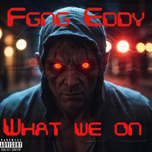 What we on (Ebk Jaaybo Boogieman Remix|Explicit)