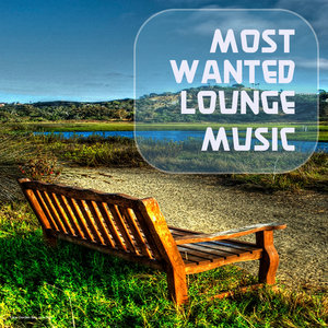 Most Wanted Lounge Music