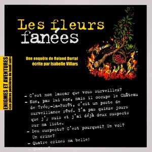 Enigmes et aventures : « les fleurs fanées » (les pièces policières du lundi soir) - single