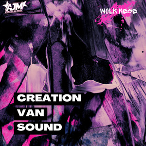 Creation Van Sound (Explicit)