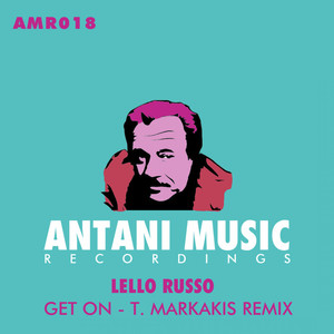 Get On (T.Markakis Remix)