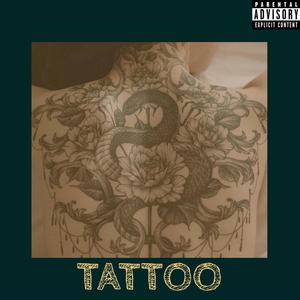 Tattoo (Explicit)
