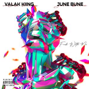 **** With Me (feat. Jay Bune) (Explicit)