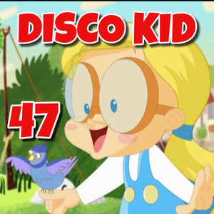 DISCO KID Vol. 47