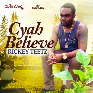 Cyah Believe - Single