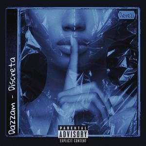 DISCRETA (feat. Dierezï) [Explicit]