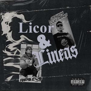 Licor & Lineas (Explicit)