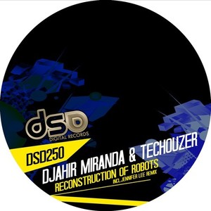 Djahir Miranda - Reconstruction of Robots (Jennifer Lee Remix)