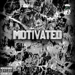 Motivated (feat. Lil Mac G & M.O.E 5ive) (Explicit)