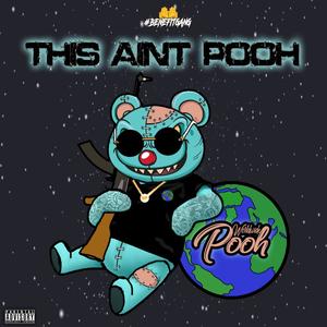 This Ain't Pooh (Explicit)