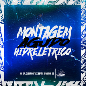 Montagem Agudo Hidrelétrico (Explicit)