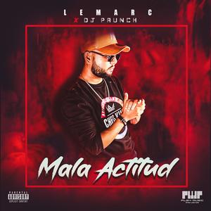 Mala Actitud (Explicit)