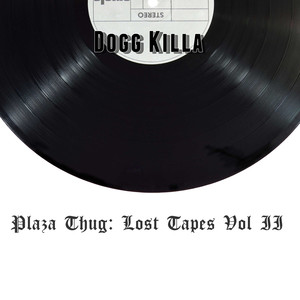 Plaza Thug: Lost Tapes Vol.2 (Explicit)