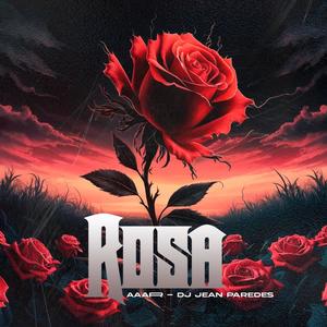 Rosa (feat. Dj Jean Paredes)
