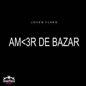 Amor De Bazar