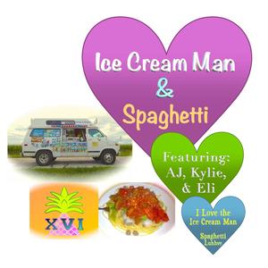 Ice Cream Man & Spaghetti