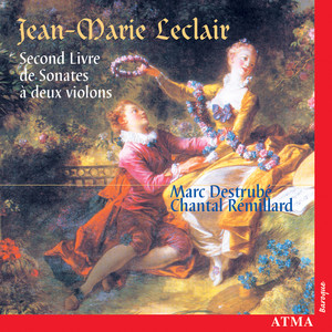 Leclair: Second Livre de Sonates à deux violons, Op. 12, Nos. 1 to 6