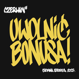 Uwolnić Bonusa (Explicit)