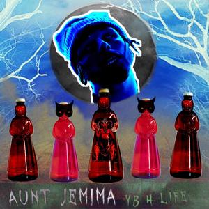 Aunt Jemima (Explicit)