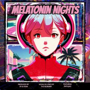 MELATONIN NIGHTS #SHIPWRECK PARADISE #VISAN (feat. ZNTIUJAO)