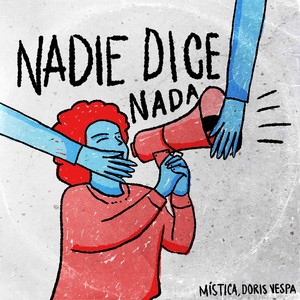 Nadie dice nada (feat. Doris Vespa)