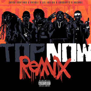 Top Now (Remix|Explicit)